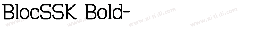 BlocSSK Bold字体转换